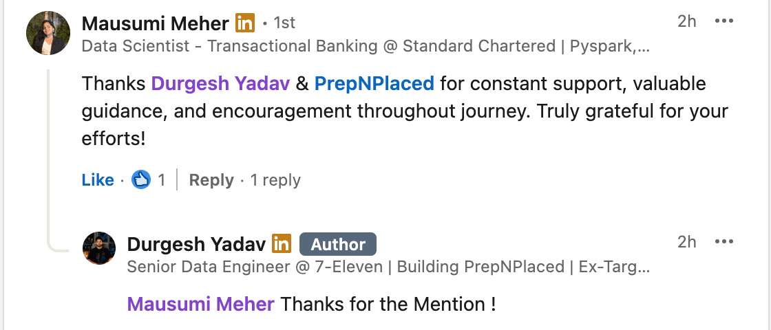 Mausumi Meher's public comment: thanks Durgesh Yadav and PrepNPlaced for constant support, valuable guidance and encouragement throughout the journey